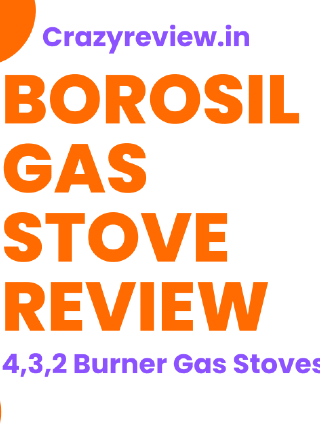 Borosil Gas Stove Review