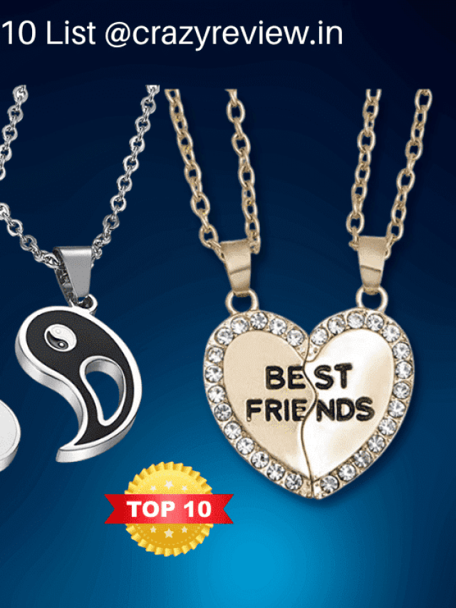 Top 10 Best Friend Necklaces Lockets